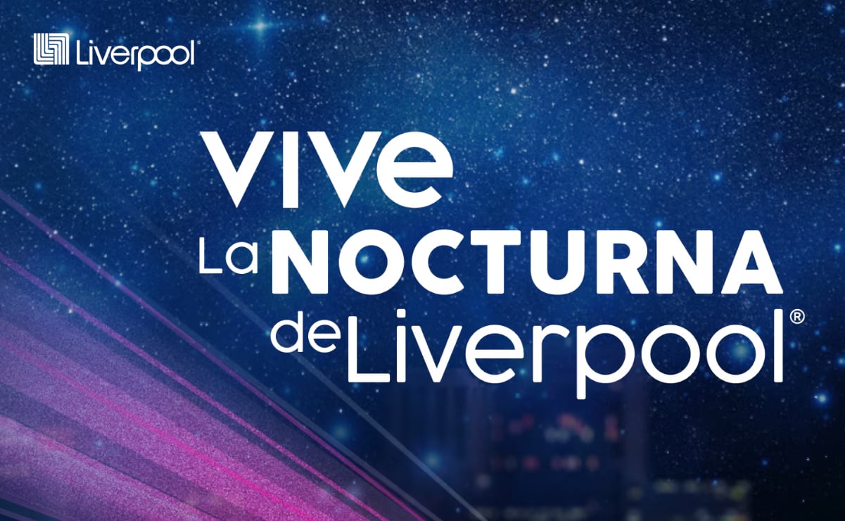 ¿Cuándo es la tercera Venta Nocturna Liverpool 2025? Esto se sabe